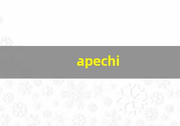 apechi