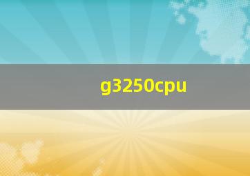 g3250cpu